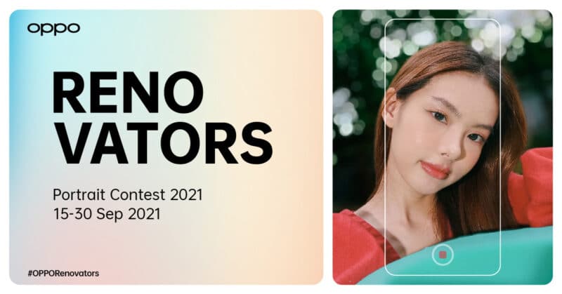- OPPO Renovators Portrait Contest 2021 - ภาพที่ 1