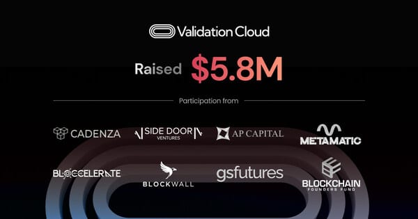 Validation Cloud Secures $5.8 Million in Inaugural Funding to Propel ...