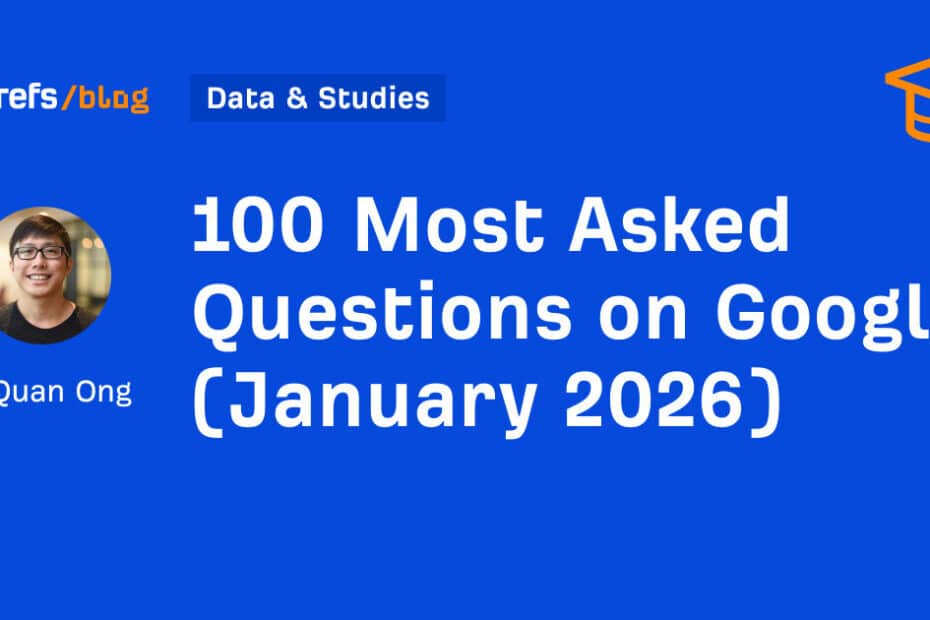 100 Most Asked Questions on Google (May 2026)
