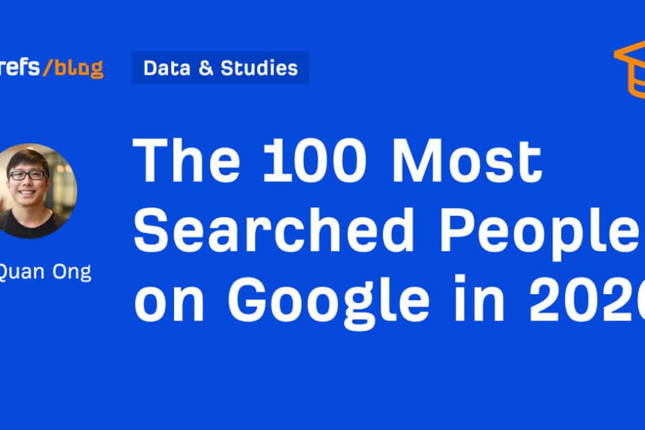 The 100 Most Searched People on Google (May 2026)