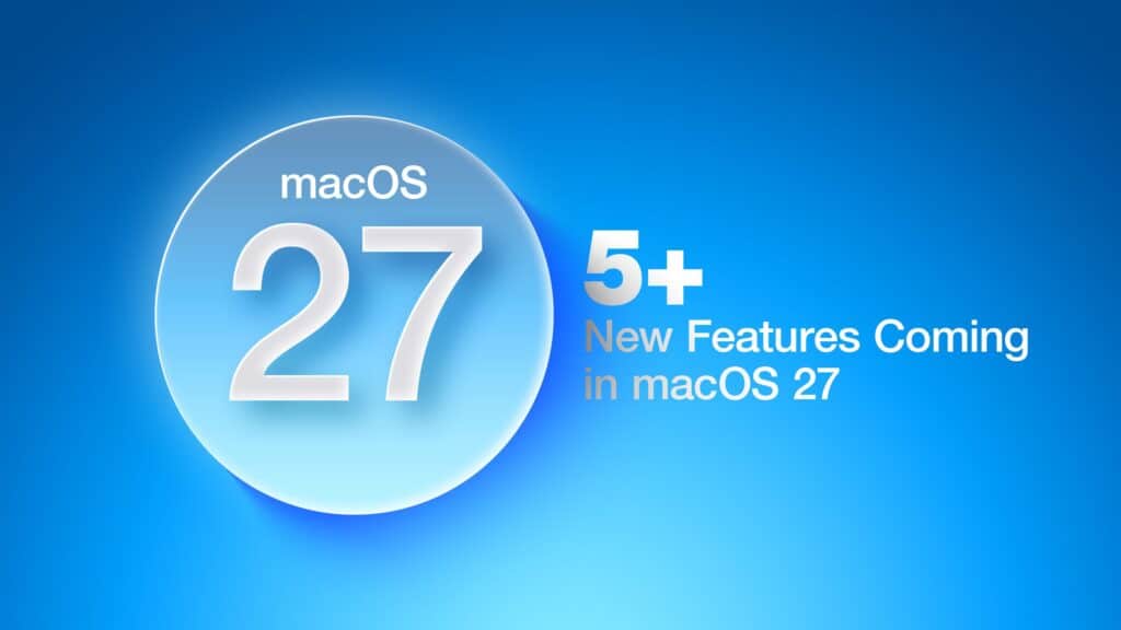 macOS 27 ฟีเจอร์ใหม่: Apple เตรียมปรับใหญ่ใน WWDC 2026 | Digital More