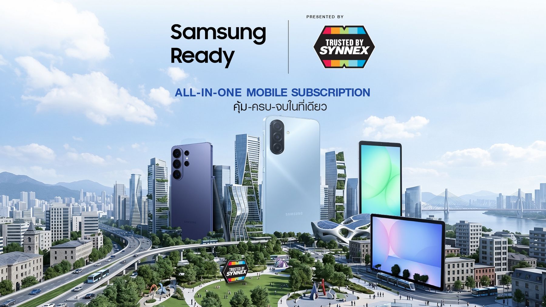 SAMSUNG จับมือ SYNNEX พลิกตลาดบริการเช่าใช้มือถือและแท็ปเล็ตองค์กรครั้งสำคัญ เปิดตัว Samsung Ready ตอบโจทย์ Workforce องค์กรยุคใหม่